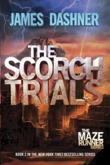 The Scorch Trials The Scorch Trials