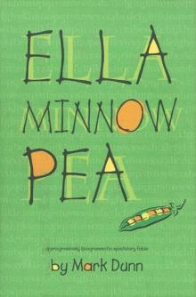 Ella Minnow Pea Ella Minnow Pea